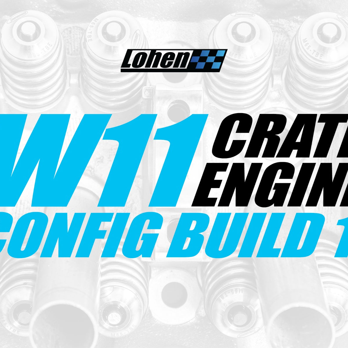MINI W11 R53/R52 Crate Engine Build - Config 1 – Lohen - Mini Tuning ...