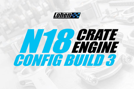 N18, Crate, Engine, Build, Engine Build, Config, Lohen, Lohen MINI, MINI, MINI Engine, N18 Engine